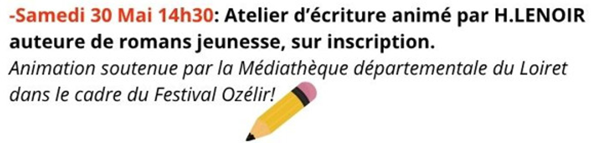 Atelier d'écriture le 30 mai à 14h30