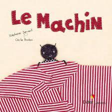 Le Machin - l'heure du conte